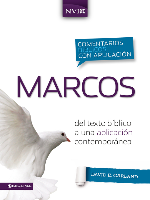 Title details for Comentario bíblico con aplicación NVI Marcos by David E. Garland - Available